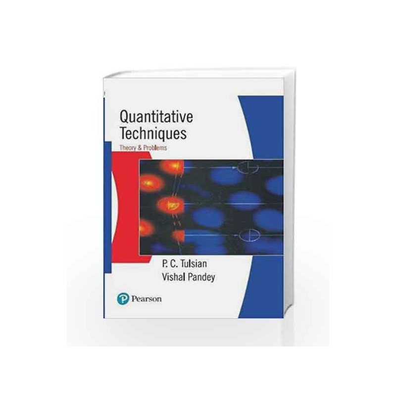 Quantitative Techniques:Theory & Problems by TULSIAN Book-9788131701867