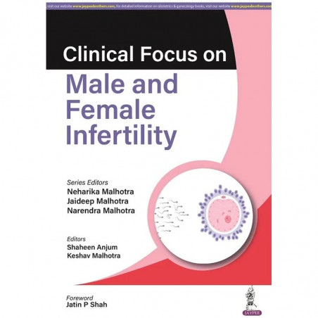 CLINICAL FOCUS ON MALE AND FEMALE INFERTILITY book by Neharika Malhotra