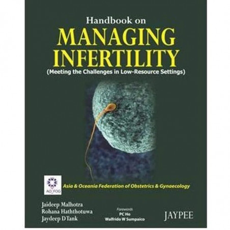 Handbook of Managing Infertility book by Malhotra, Jaideep Malhotra