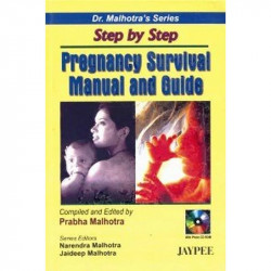 Step by Step Pregnancy Survival Manual and Guide with Photo CD-ROM book by Prabha Malhotra