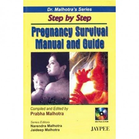 Step by Step Pregnancy Survival Manual and Guide with Photo CD-ROM book by Prabha Malhotra