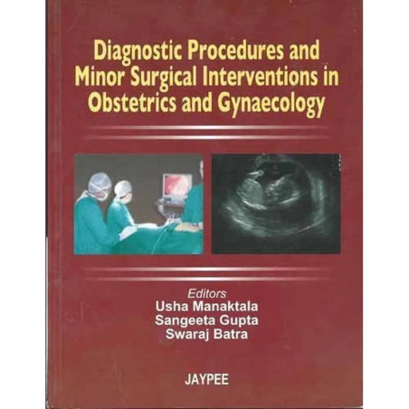 Diagnostic Procedures And Minor Surgical Interventions In Obst.& Gyn., book by Manaktala