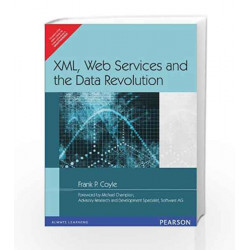 XML, Web Services and the Data Revolution, 1e by Coyle Book-9788131703120