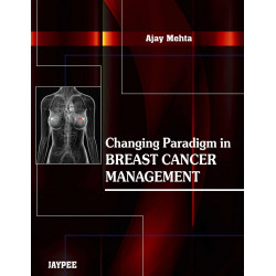 CHANGING PARADIGM IN BREAST CANCER MANAGEMENT book by Mehta