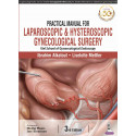 Practical Manual for Laparoscopic & Hysteroscopic Gynecological Surgery(Kiel School of Gynaecological Endoscopy) book by Ibr…