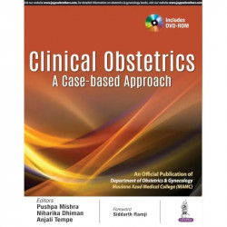 Clinical Obstetrics: A Case-based Approach book by Pushpa Mishra, Niharika Dhiman - Back Cover
