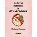 Desk Top Reference in Gynaecology book by Mohandas
