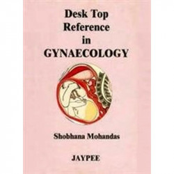 Desk Top Reference in Gynaecology book by Mohandas