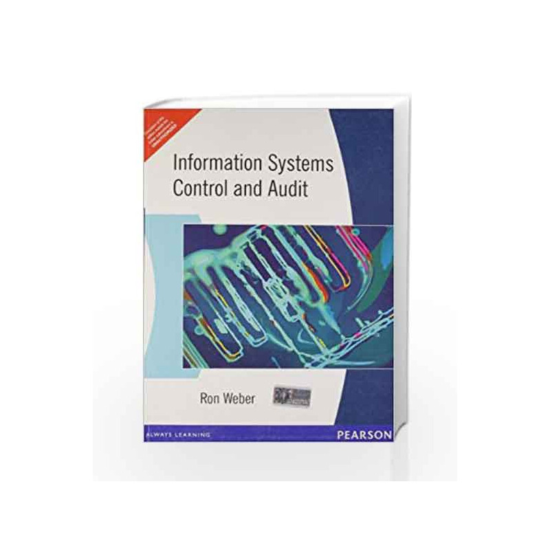 Information Systems Control & Audit, 1e by WEBER Book-9788131704721