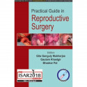 PRACTICAL GUIDE IN REPRODUCTIVE SURGERY ISAR 2018 book by Gita Ganguly Mukherjee - Back Cover