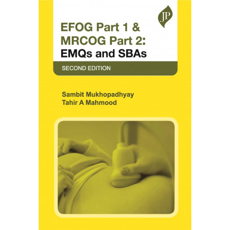 EFOG PART 1 & MRCOG PART 2: EMQS AND SBAS book by Sambit Mukhopadhyay, Tahir A Mahmood