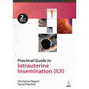 PRACTICAL GUIDE TO INTRAUTERINE INSEMINATION (IUI) book by Chaitanya Nagori, Sonal Panchal