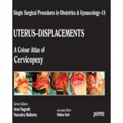 UTERUS-DISPLACEMENTS-15,A.C.A OF CERVICOPEXY :SINGLE SURGICAL PROCEDURES IN OBS &GYNE book