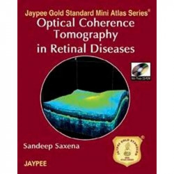 JAYPEE GOLD STANDARD MINI ATLAS SERIES OPTICAL COHERENCE TOMOGRAPHY IN RETINAL DISEA. PHOTOCD-ROM book by Saxena