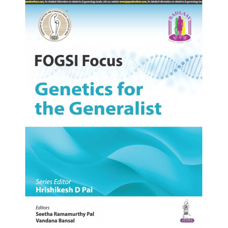 FOGSI Focus Genetics for the Generalist book by Hrishikesh D Pai, Seetha Ramamurthy Pal Vandana Bansal