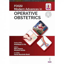 FOGSI MODERN ADVANCES IN OPERATIVE OBSTETRICS book by Hrishikesh Pai, Mitra Saxena - Back Cover
