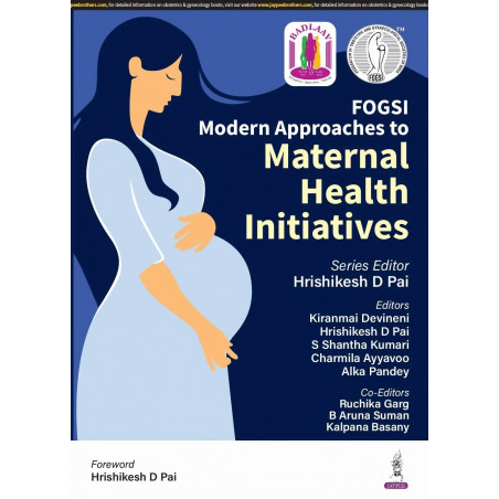 FOGSI MODERN APPROACHES TO MATERNAL HEALTH INITIATIVES book by Dr Hrishikesh D.Pai, Dr Kiranmai Devineni