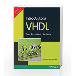 Introductory VHDL: From Simulation To Synthesis by Viswanathan Book-9788131706336