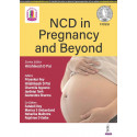 NCD in Pregnancy and Beyond book by Hrishikesh D Pai, Geetendra Sharma Priyankur Roy, Charmila Ayyavoo , Jaydeep Tank