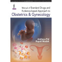 MANUAL OF STANDARD DRUGS AND EVIDENCE-BASED APPROACH TO OBSTETRICS & GYNECOLOGY book by Pal Amitava