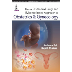 MANUAL OF STANDARD DRUGS AND EVIDENCE-BASED APPROACH TO OBSTETRICS & GYNECOLOGY book by Pal Amitava