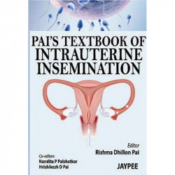 Pai’s Textbook of Intrauterine Insemination book by Pai, Rishma Dhillon Pai