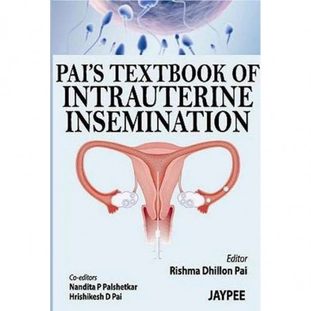 Pai’s Textbook of Intrauterine Insemination book by Pai, Rishma Dhillon Pai