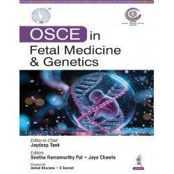 OSCE in Fetal Medicine and Genetics for Fetal Medicine Fellowship Exam Candidates | Organ-wise OSCE Stations with Image-base…