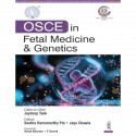 OSCE in Fetal Medicine and Genetics for Fetal Medicine Fellowship Exam Candidates | Organ-wise OSCE Stations with Image-base… -