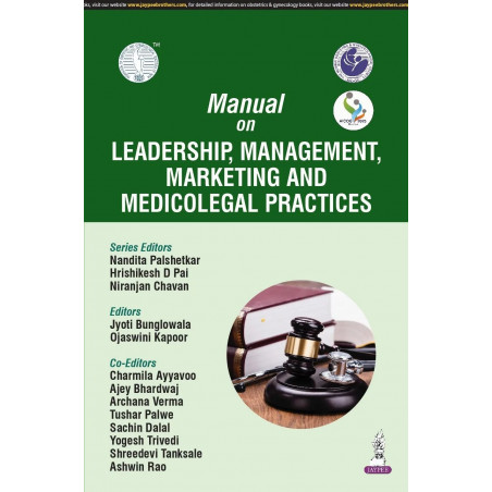 MANUAL ON LEADERSHIP, MANAGEMENT, MARKETING AND MEDICOLEGAL PRACTICES (AICOG 2025) book by Nandita Palshetkar, Hrishikesh D…
