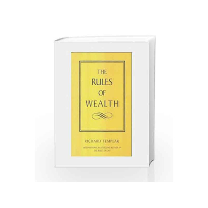 The Rules of Wealth: A Personal Code For Prosperity, 1e by Templar Book-9788131708798