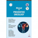 MANUAL ON PREVENTIVE ONCOLOGY (AICOG 2025) book by Nandita Palshetkar, Hrishikesh D Pai - Back Cover
