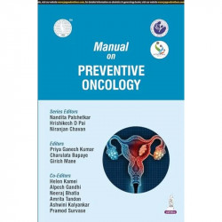 MANUAL ON PREVENTIVE ONCOLOGY (AICOG 2025) book by Nandita Palshetkar, Hrishikesh D Pai - Back Cover