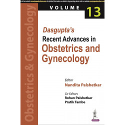 DASGUPTA'S RECENT ADVANCES IN OBSTETRICS AND GYNECOLOGY (VOLUME 13) book by Nandita Palshetkar, Pratik Tambe Rohan Palshetkar