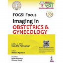 FOGSI Focus Imaging in Obstetrics & Gynecology book by Nandita Palshetkar, Meenu Agarwal - Back Cover