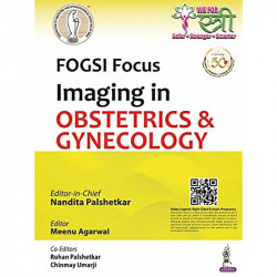 FOGSI Focus Imaging in Obstetrics & Gynecology book by Nandita Palshetkar, Meenu Agarwal - Back Cover