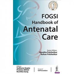 FOGSI Handbook of Antenatal Care book by Nandita Palshetkar, Rohan Palshetkar - Back Cover