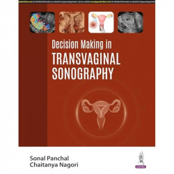 DECISION MAKING IN TRANSVAGINAL SONOGRAPHY book by Sonal Panchal, Chaitanya Nagori - Back Cover