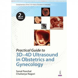 Practical Guide to 3D–4D Ultrasound in Obstetrics and Gynecology, 2/E for Radiologists, Obstetricians and Gynecologists | Co… -
