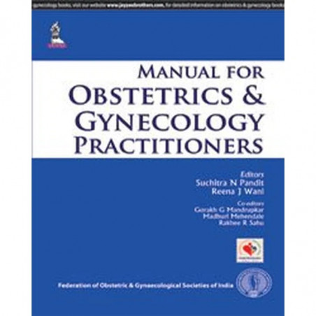 MANUAL FOR OBSTETRICS & GYNECOLOGY PRACTITIONERS book by Suchitra N Pandit