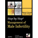 Step by Step Management of Male Infertility with DVD-ROM book by Manish R Pandya