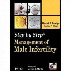Step by Step Management of Male Infertility with DVD-ROM book by Manish R Pandya - Back Cover