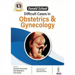 Donald School Difficult Cases in Obstetrics & Gynecology book by Zorancho Petanovski, Edin Medjedovic - Back Cover