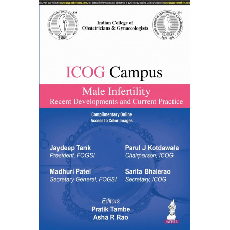 ICOG CAMPUS MALE INFERTILITY RECENT DEVELOPMENTS AND CURRENT PRACTICE book by Pratik Tambe, Asha R Rao