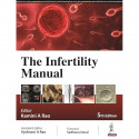 The Infertility Manual, 5/E for OBG Postgraduates, Gynecologists and Reproductive Medicine Specialists | Complete ART Guide… - B
