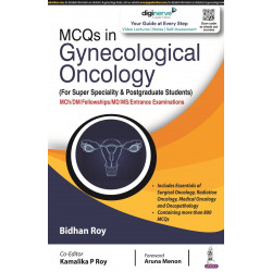 MCQs in Gynecological Oncology (For Super Speciality & Postgraduate Students) book by Bidhan Roy, Kamalika P Roy