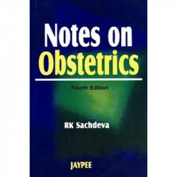 Notes On Obstetrics book by Sachdeva