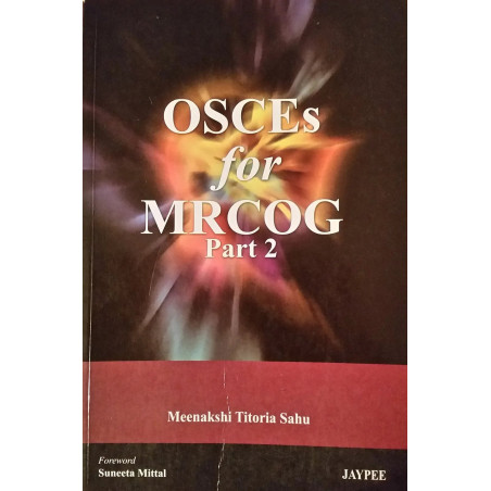 OSCEs for MRCOG Part - 2 book by Meenakshi Titoria Sahu