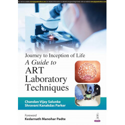 JOURNEY TO INCEPTION OF LIFE A GUIDE TO ART LABORATORY TECHNIQUES book by Chandan Vijay Salunke, Shravani Kanakdas Parker