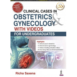 CLINICAL CASES IN OBSTETRICS & GYNECOLOGY WITH VIDEOS FOR UNDERGRADUATES book by M.D. Saxena, Richa